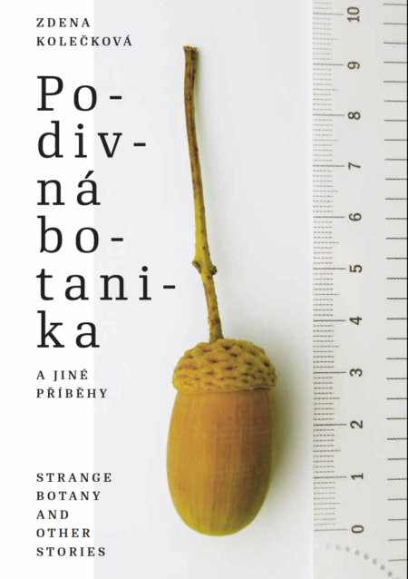 Zdena Kolečková: Podivná botanika a jiné příběhy