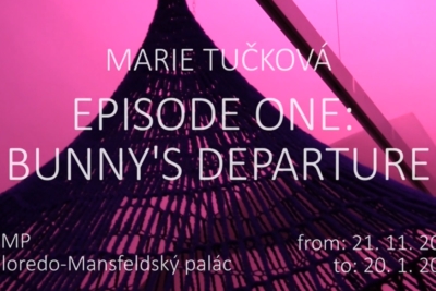 Marie Tučková – Episode One: Bunny’s Departure