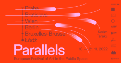 Parallels / Evropský festival o umění ve veřejném prostoru / Lodž