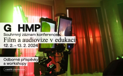 Film a audiovize v edukaci / 12. a 13. 2. 2024 / krátký sestřih z konference